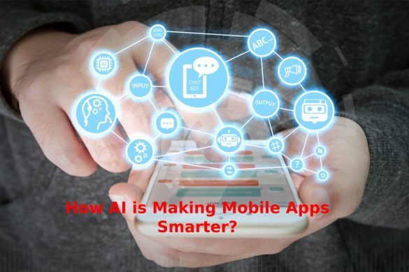 AI is Making Mobile Apps Smarter