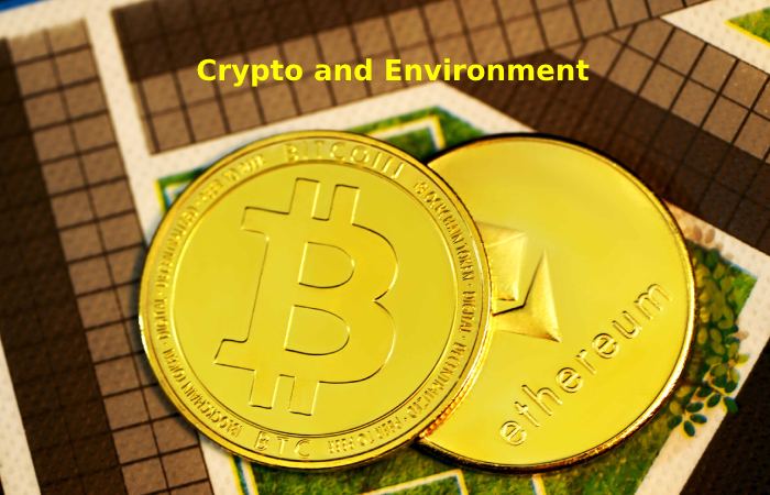 Crypto and Environment