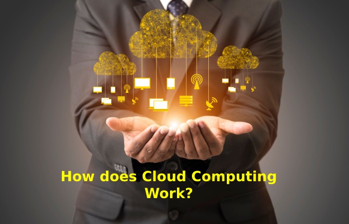 How Does Cloud Computing Work_