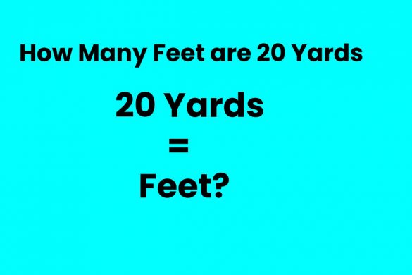 How Many Feet are 20 Yards