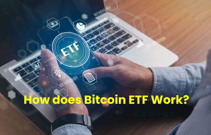 How does Bitcoin ETF Work_