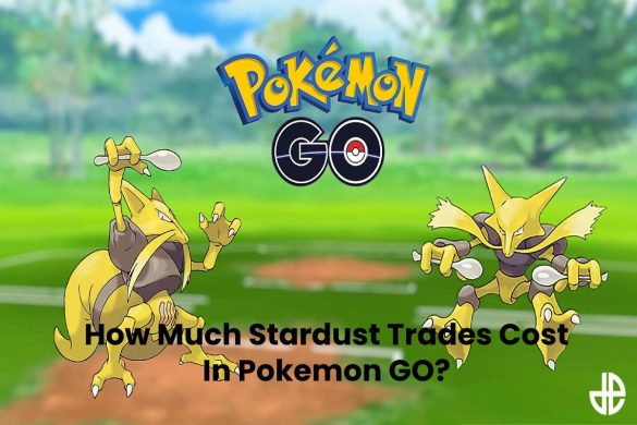 Stardust Trades Cost In Pokemon GO
