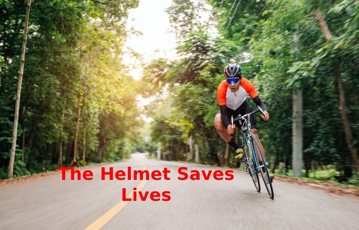 The Helmet Saves Lives