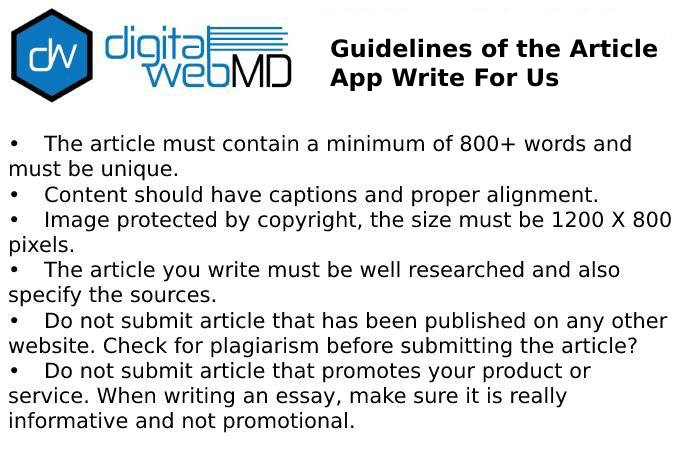 Guidelines of the Article App Write For Us