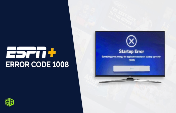 ESPN App Startup Error 1008