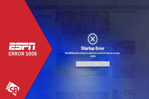 Espn Error 1008 - 2023