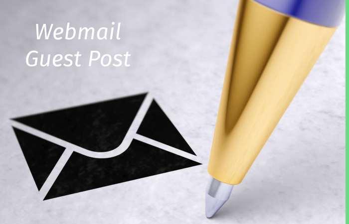 Webmail Guest Post – Webmail Write for us and Submit Post