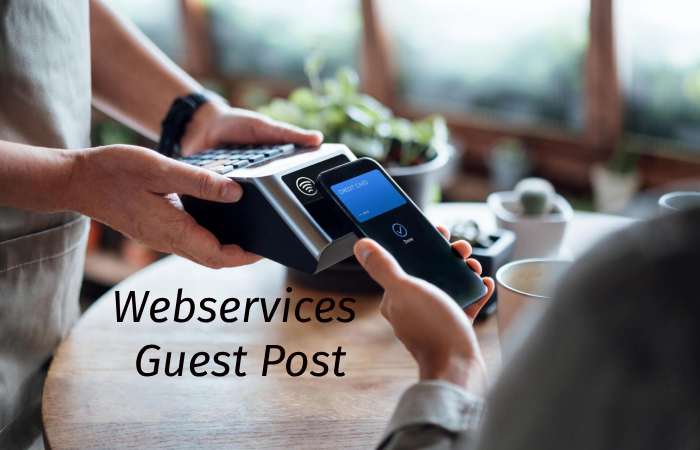 Web Services Guest Post – Web Services Write for us and Submit Post