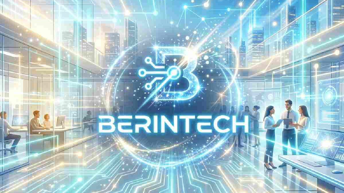 Berintech: An Introduction to This Revolutionary Technology